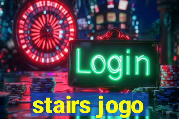 stairs jogo