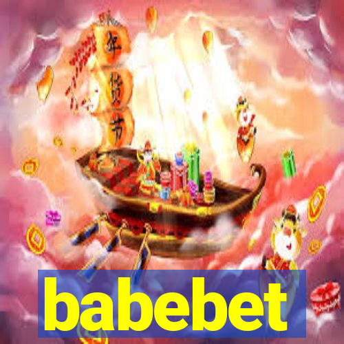 babebet