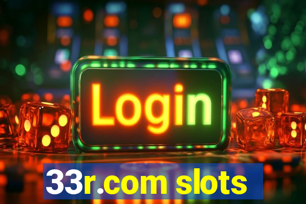 33r.com slots