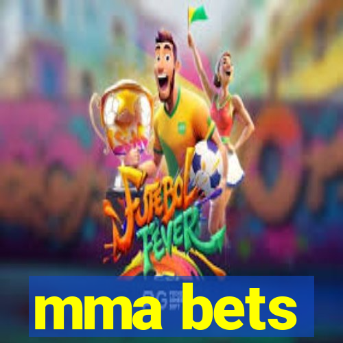 mma bets