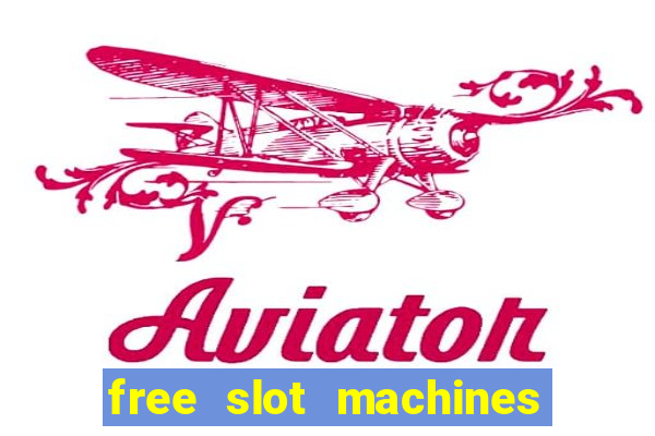 free slot machines on line