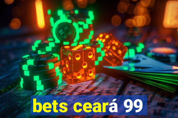 bets ceará 99