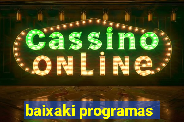 baixaki programas