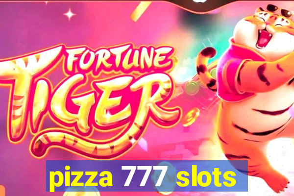 pizza 777 slots