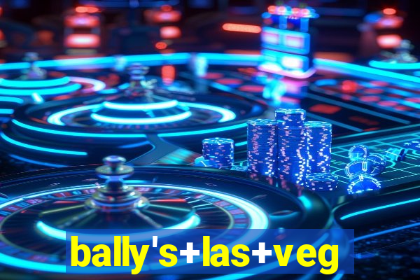 bally's+las+vegas+hotel+&+casino