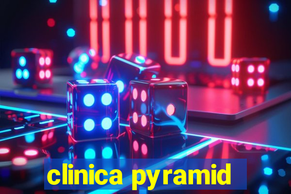 clinica pyramid