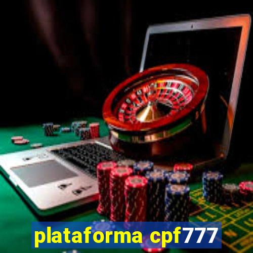 plataforma cpf777