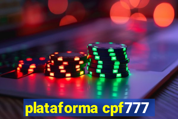 plataforma cpf777