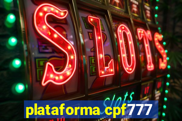 plataforma cpf777