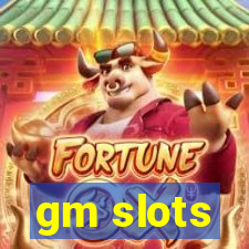 gm slots