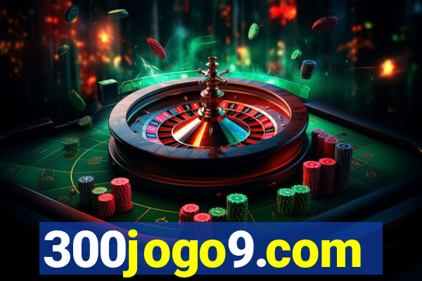 300jogo9.com