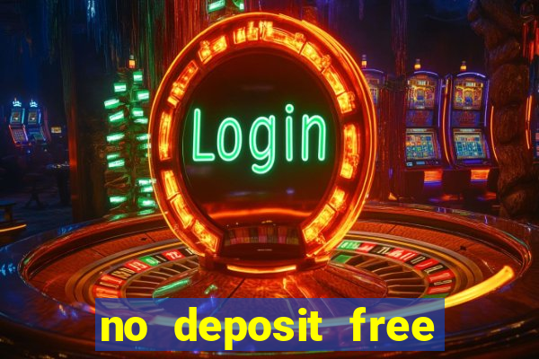 no deposit free cash casino