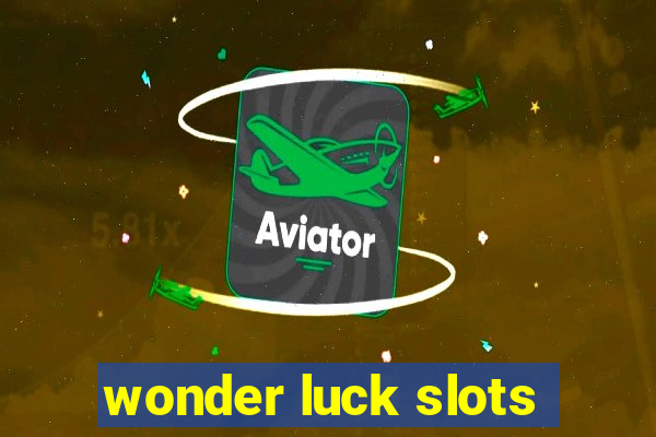 wonder luck slots