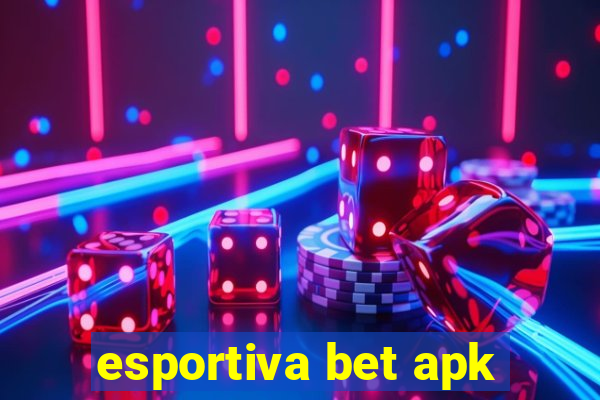 esportiva bet apk