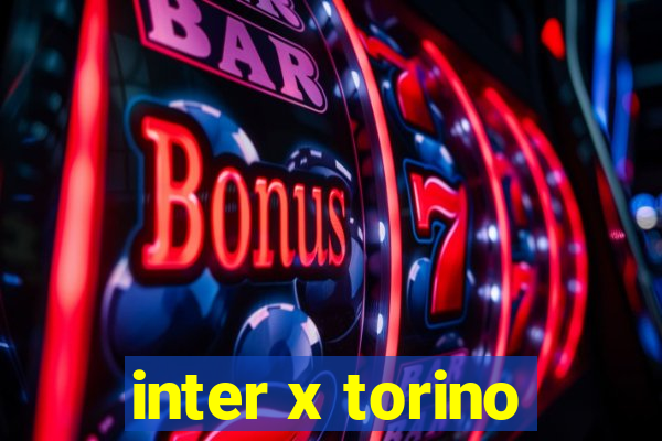 inter x torino