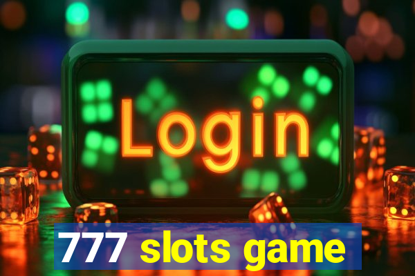 777 slots game