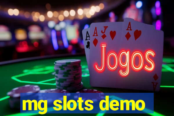 mg slots demo