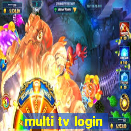 multi tv login