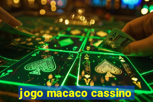 jogo macaco cassino