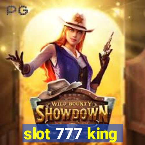 slot 777 king