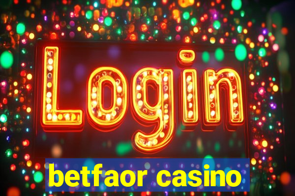 betfaor casino