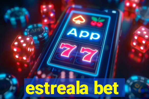 estreala bet