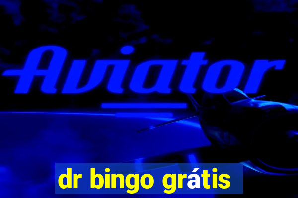 dr bingo grátis