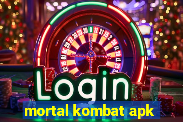 mortal kombat apk