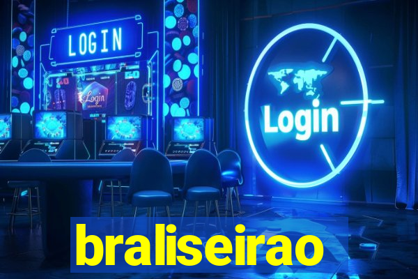 braliseirao