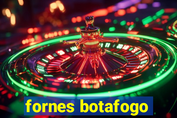 fornes botafogo