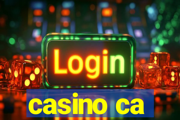 casino ca