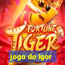 jogo do igor