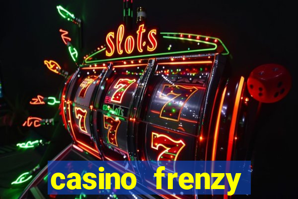 casino frenzy online real money gcash