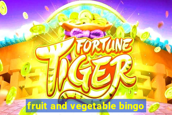 fruit and vegetable bingo