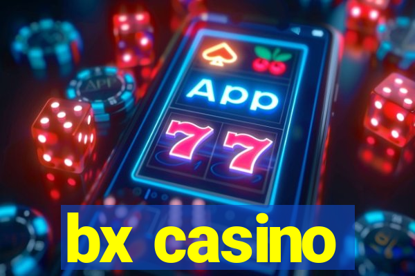 bx casino