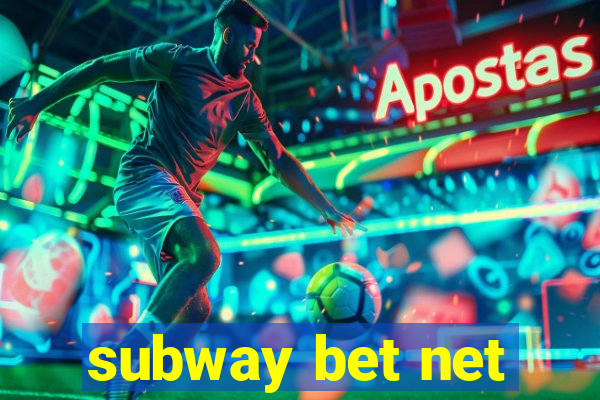 subway bet net