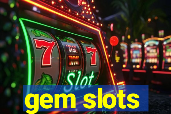 gem slots