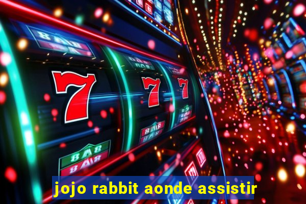 jojo rabbit aonde assistir