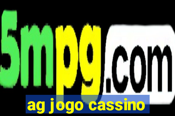 ag jogo cassino