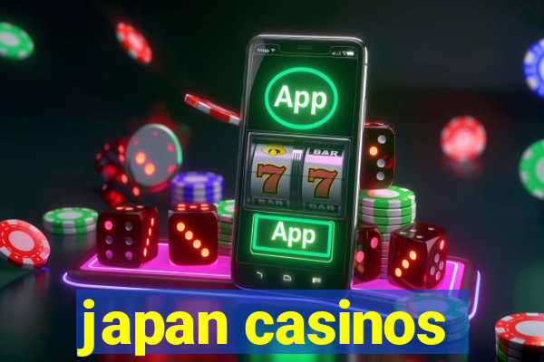 japan casinos