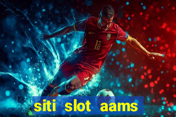 siti slot aams bonus senza deposito