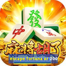 escape fortuna xr 200