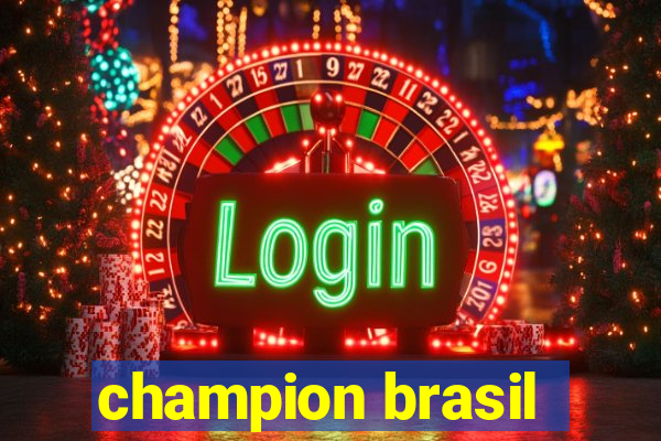 champion brasil