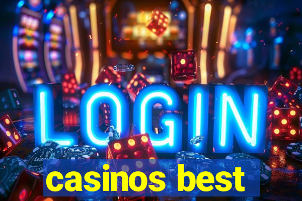 casinos best