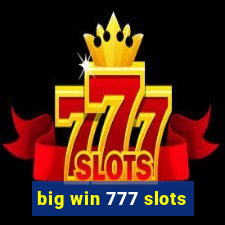 big win 777 slots