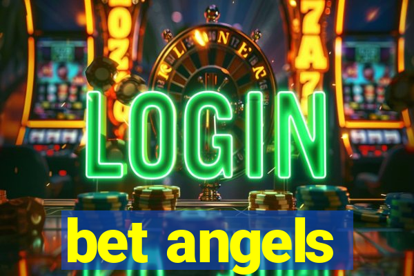 bet angels