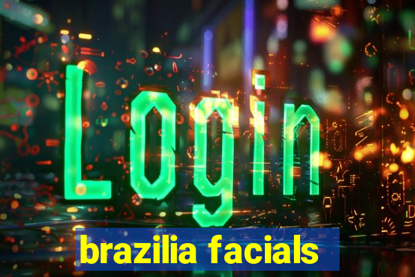 brazilia facials