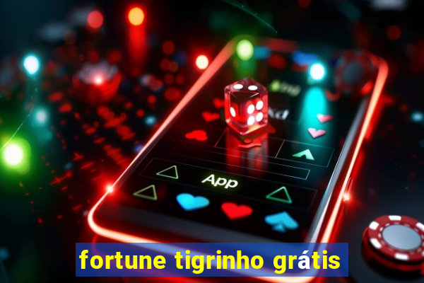 fortune tigrinho grátis