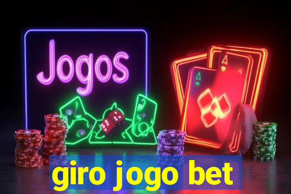 giro jogo bet