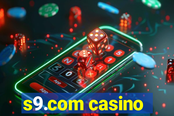 s9.com casino